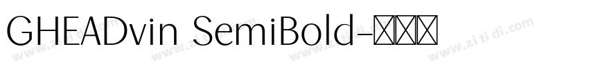 GHEADvin SemiBold字体转换